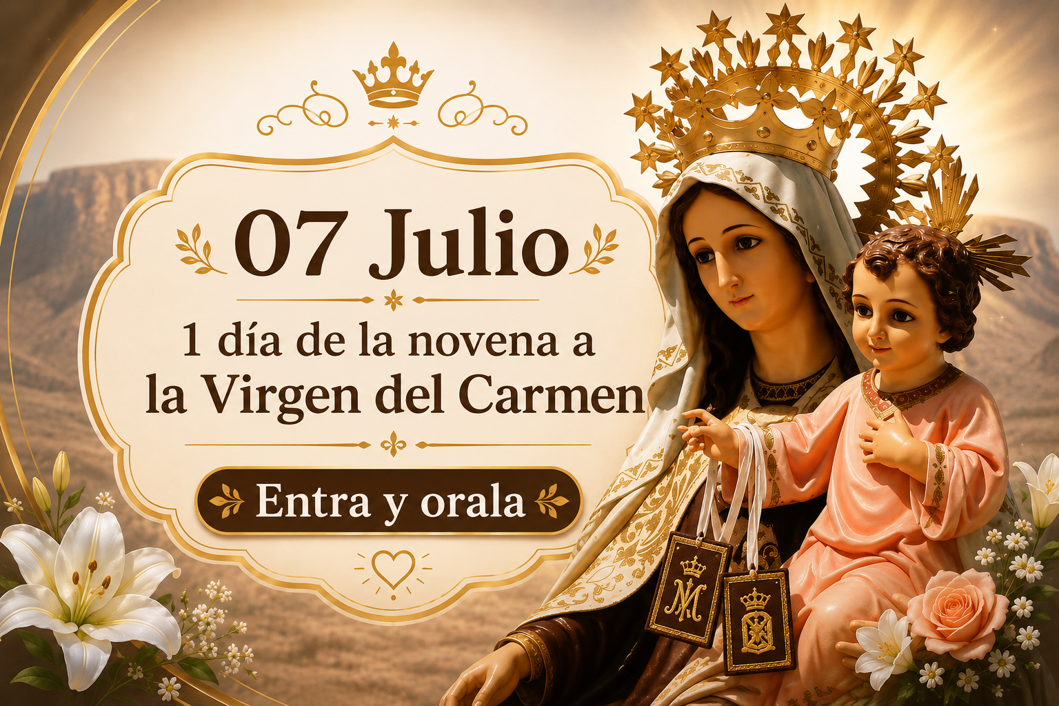 Primer día de la novena a la Virgen del Carmen- FE Y OBRAS
